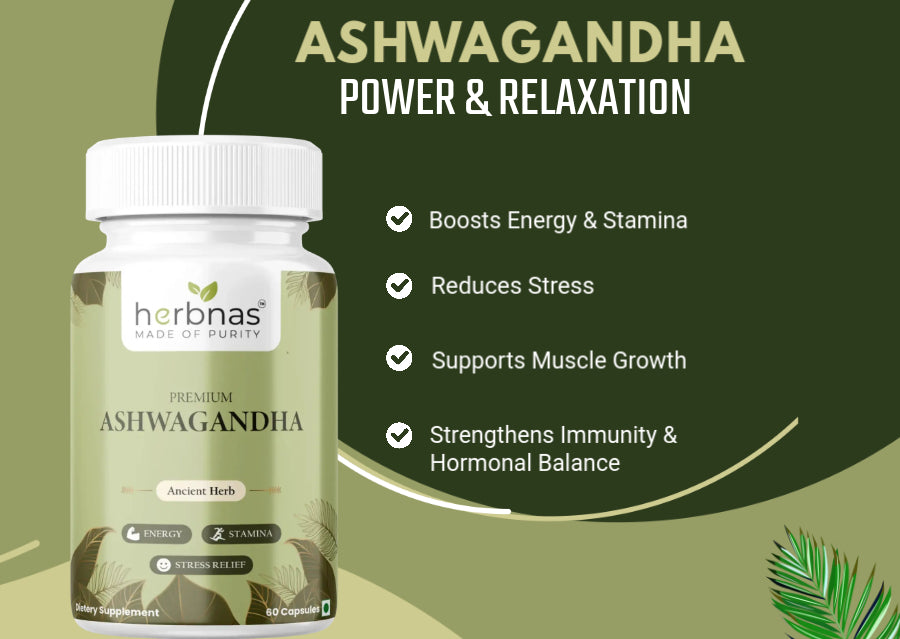 Ashwagandha Benefits – Improves Sleep, Boosts Testosterone & Reduces Anxiety – Herbnas