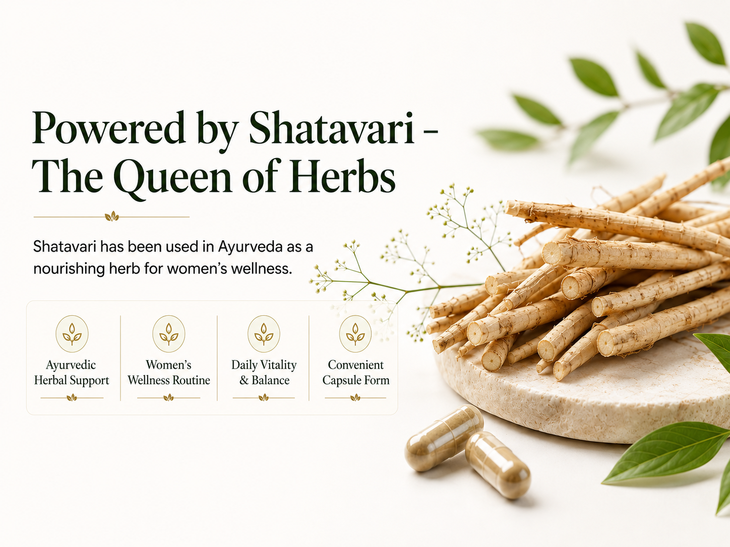 Shatavari roots and capsules with text about Shatavari being a nourishing herb for women's wellness.