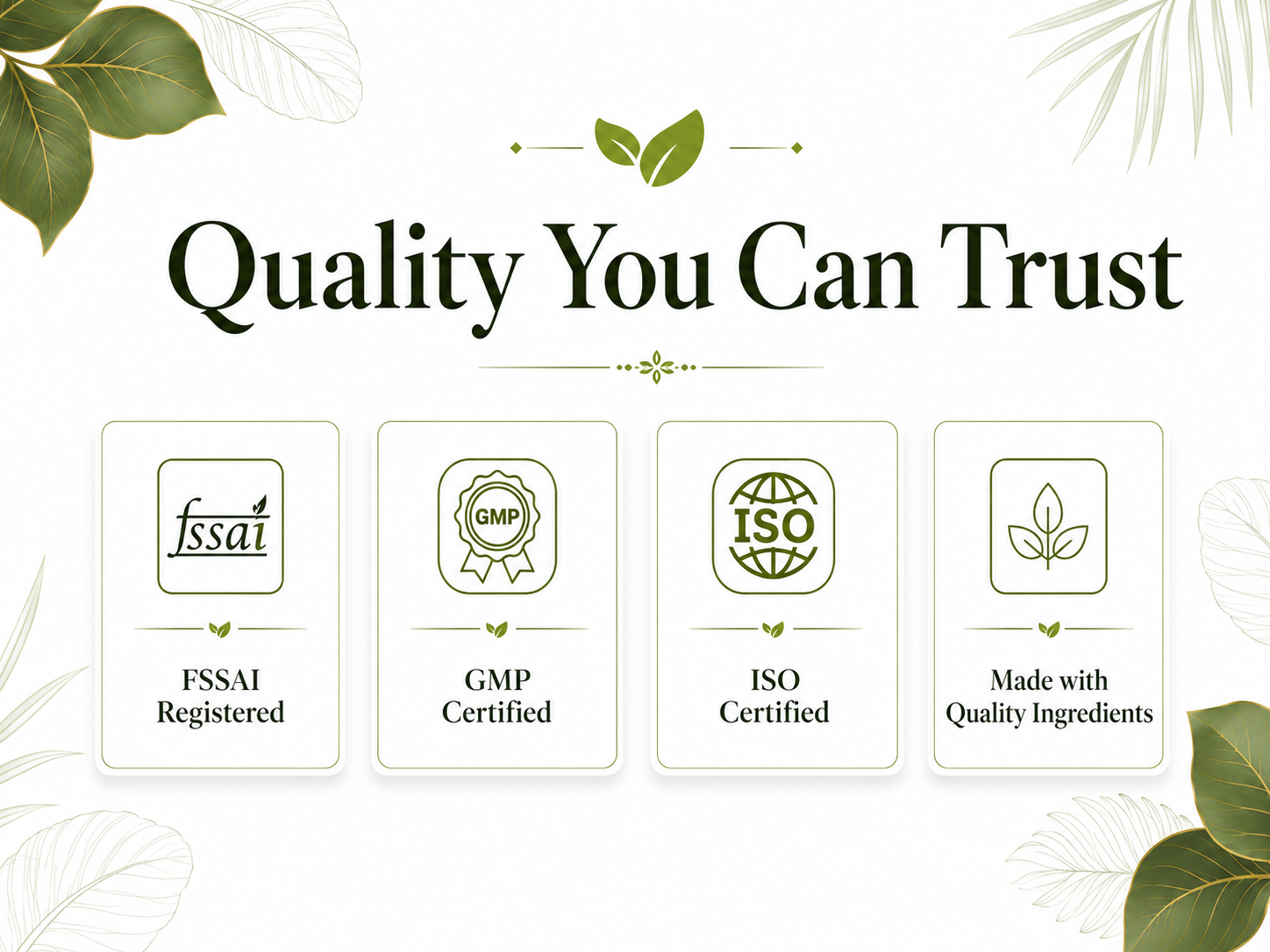 Certification logos with 'Quality You Can Trust' text on a white background with green leaves.